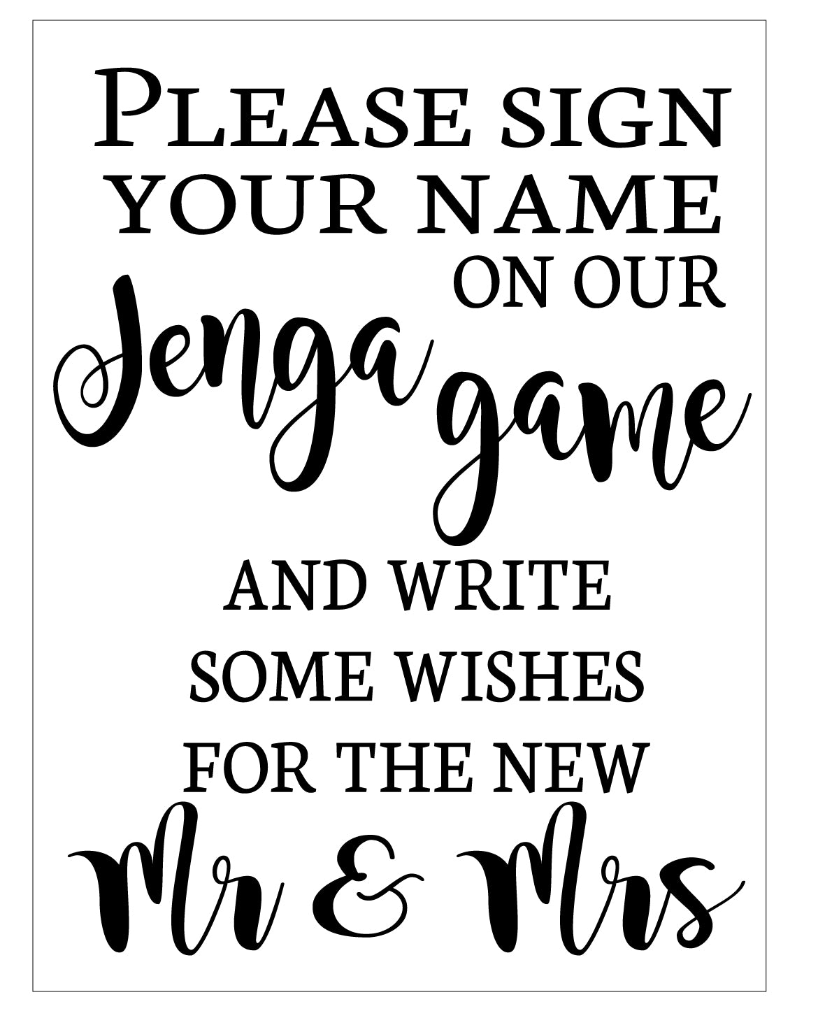Please sign your name on our JENGA game - Wedding Decal