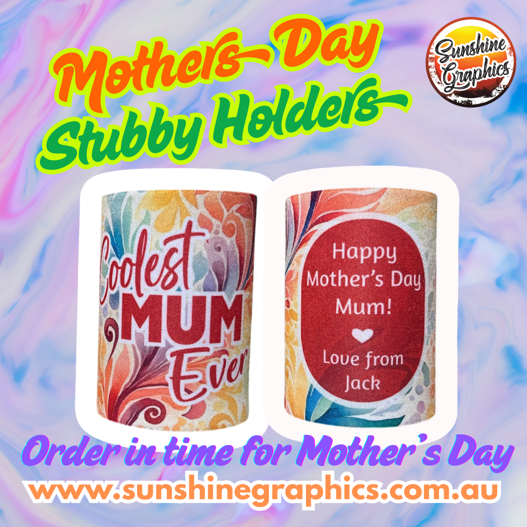 Mother’s Day Stubby Holders
