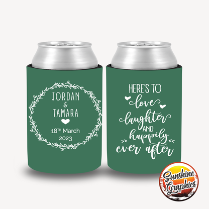 WS002 | Wedding Stubby Holder - Here is to Love Laughter with wreath