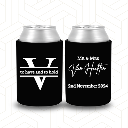 WS024 | Personalised “To have and to hold” Stubby Holder — Custom Name & Date | Wedding & Engagement Can Cooler