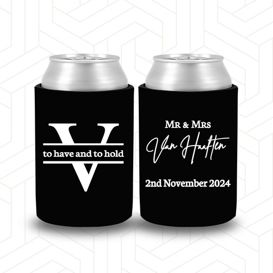 WS024 | Personalised “To have and to hold” Stubby Holder — Custom Name & Date | Wedding & Engagement Can Cooler