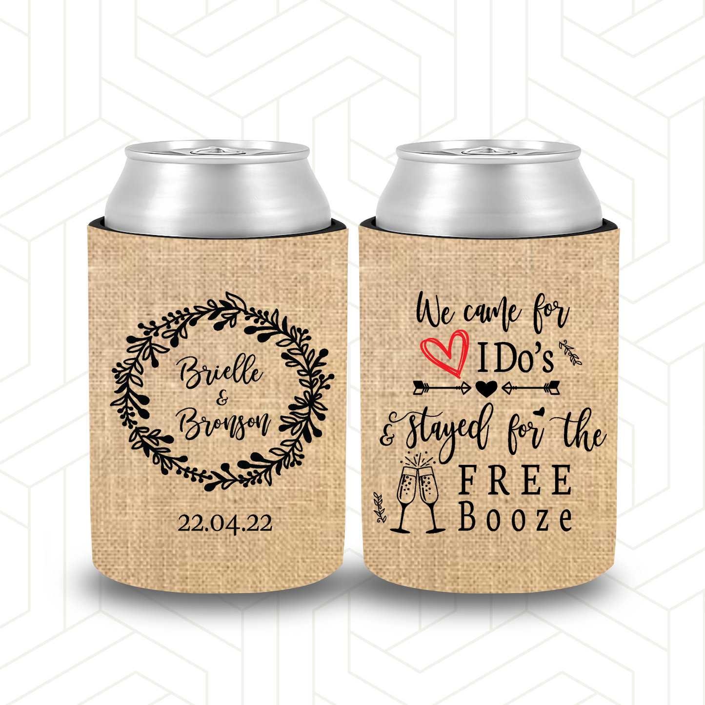 WS046 | Wedding Stubby Holder - We Came for the I do’s Stayed for the free booze