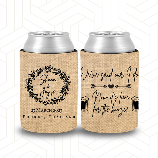WS049 | Personalised Burlap Wedding Stubby Holders "We have said our I dos, ..."