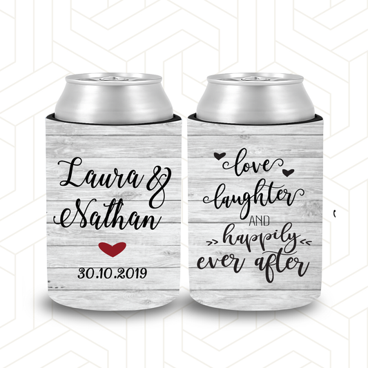WS056 | Personalised “Love, Laughter & Happily Ever After” Stubby Holder — Custom Name & Date | Wedding Can Cooler
